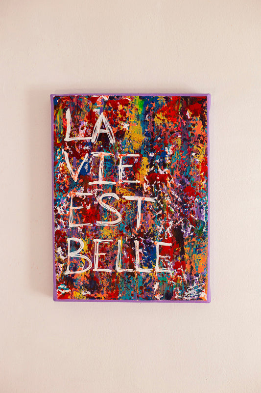 La vie est belle